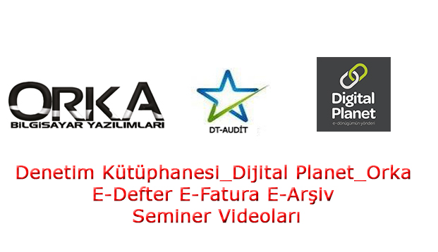 Denetim K�t�phanesi / Selahattin �PEK - DIGITAL PLANET E-Defter E-Fatura E-Ar�iv E��T�M SEM�NER� V�DEOLARI