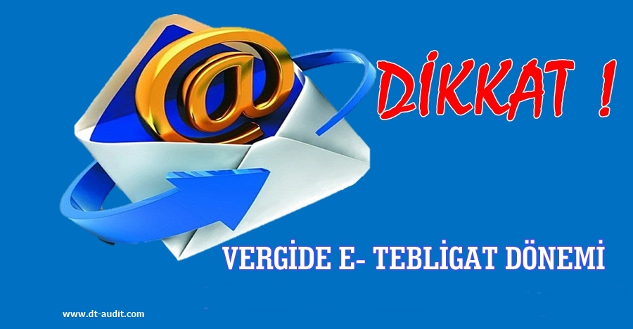 Dikkat! E-Tebligat Uyar� Yaz�s� Gelmesini Beklemeyin...